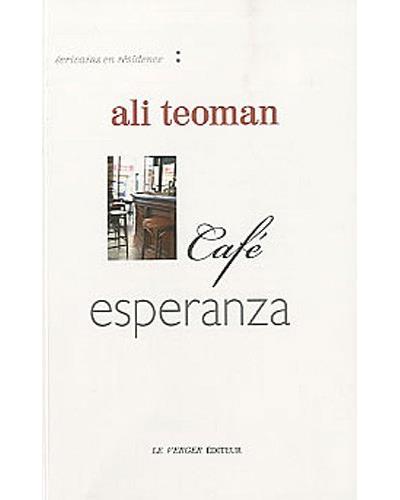 Café Esperanza - Ali Teoman - broché