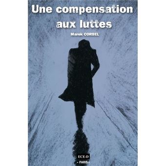 Une compensation aux luttes