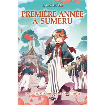 Genshin Impact Première année à Sumeru