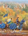 LOUIS XI, vers un monde nouveau