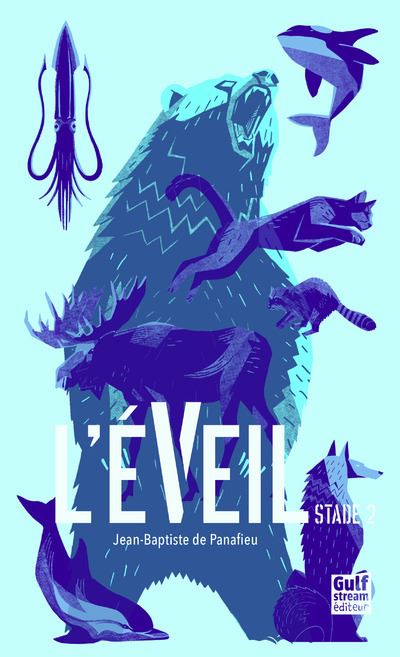 L'Eveil - Stade 2 - Jean-Baptiste de Panafieu - broché