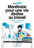 Manifeste pour une vie dédiée au travail