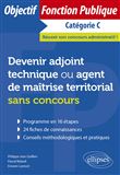 Devenir adjoint technique ou agent de maîtrise territorial sans concours