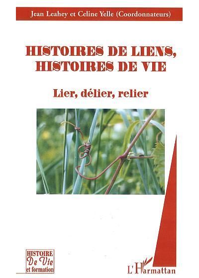 Histoires de liens, histoires de vie