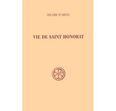 Vie de saint Honorat -  Hilaire d'Arles - broché