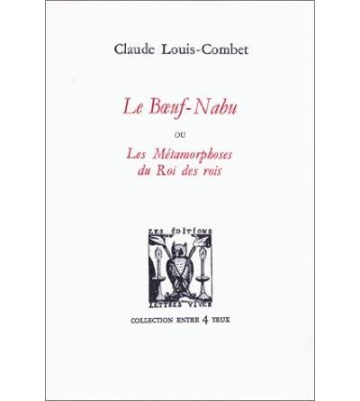 Le boeuf nabu - Claude Louis-Combet - broché