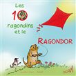 Les 10 ragondins et le ragondor