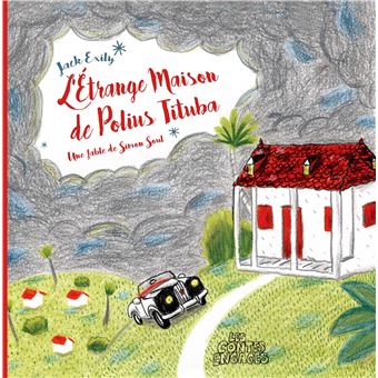 L’Étrange Maison de Polius Tituba