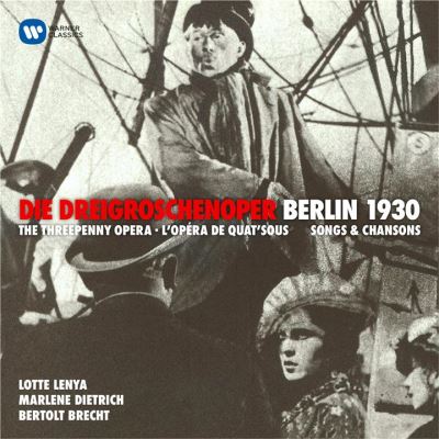 Die dreigroschenoper berlin 1930/opera de quat sous