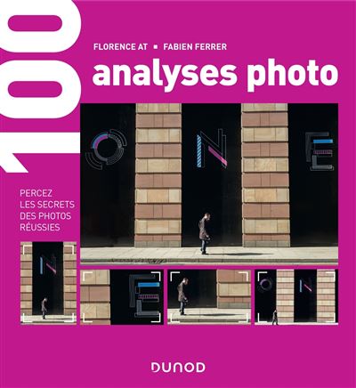 100 analyses d'image pour percer les secrets des photos réussies
