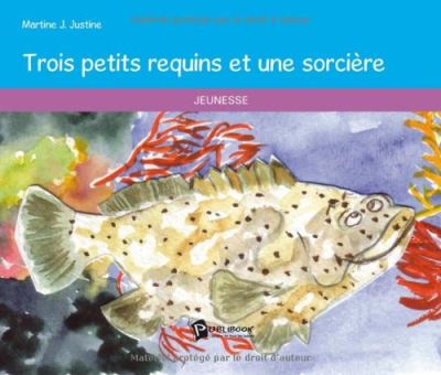 Trois petits requins et une so
