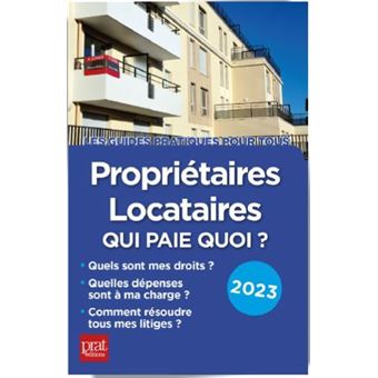 Propriétaires, locataires, qui paie quoi ? 2023