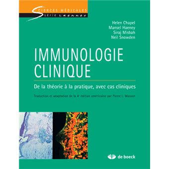 Immunologie clinique De la théorie à la pratique, avec cas cliniques