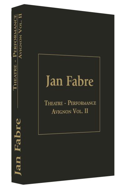 Jan Fabre Théâtre Performance Festival d'Avignon Volume 2 - DVD