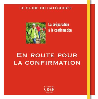 En route pour la confirmation - le guide du catechiste - Véronique Thiébaut - broché