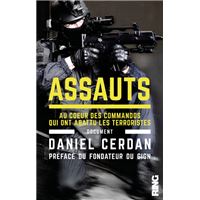 Assauts - Au coeur des commandos qui ont abattu les terroristes