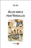 Aller simple pour Versailles