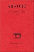 Contre les Gentils. Tome I : Livre I