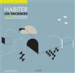 Habiter les vacances