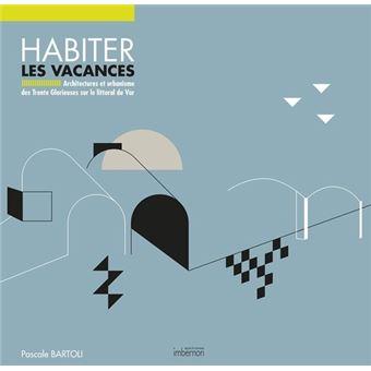 Habiter les vacances
