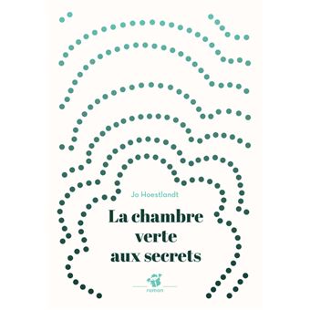 La chambre verte aux secrets