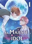 Sa majesté l'idol - (Webtoon) - Tome 1