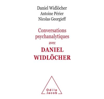 Conversations psychanalytiques avec Daniel Widlöcher - Daniel Widlöcher - broché