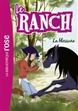 Le Ranch 32 - La blessure