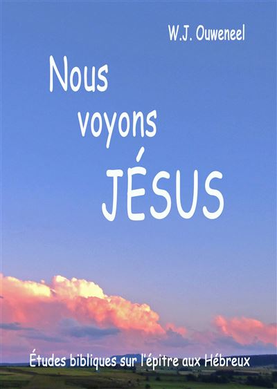 Nous voyons Jésus