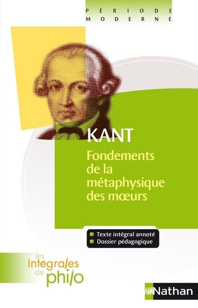 Les Intégrales De Philo Kant Fondements De La Métaphysique Des Moeurs Broché Pierrette