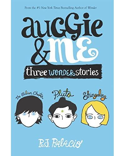 Auggie and me: three wonder stories