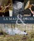 La main et le bois