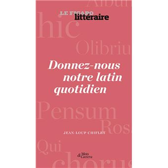 Donnez-nous notre latin quotidien