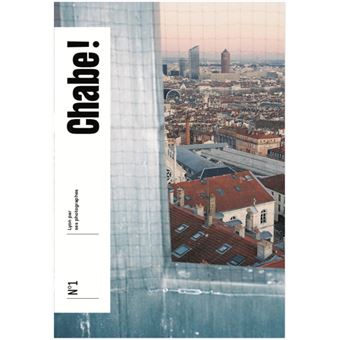 Revue Chabe, Lyon par ses photographes