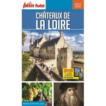 Chateaux de la loire 2019 petit fute+offre num