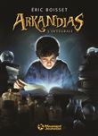 Arkandias - L'intégrale poche