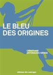 Le bleu des origines