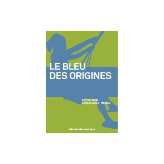 Le bleu des origines