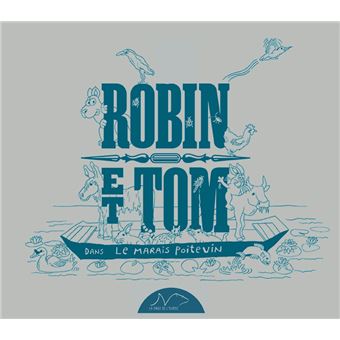 Robin et Tom dans le Marais poitevin