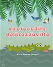 Le crocodile de Brazzaville