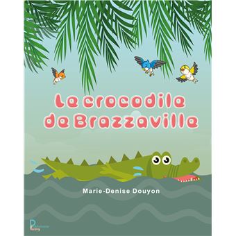 Le crocodile de Brazzaville