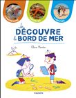 Je découvre le bord de mer