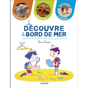 Je découvre le bord de mer