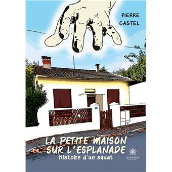 La petite maison sur l'esplanade