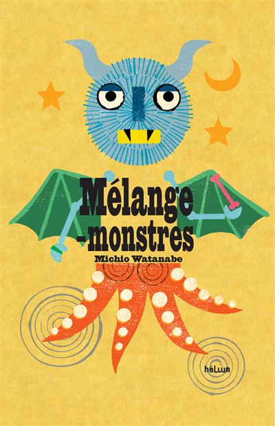 Mélange-monstres - Michio Watanabe - cartonné