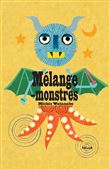 Mélange-monstres