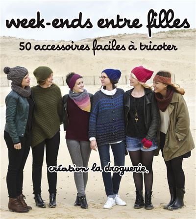 Week-ends entre filles -  Collectif la Droguerie - broché