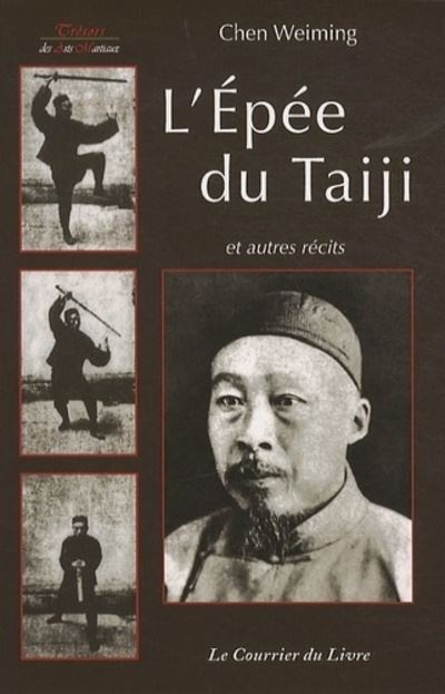 L'Epée du Taiji - Chen Weiming - broché