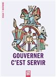 Gouverner, c'est servir
