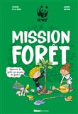 Mission forêt